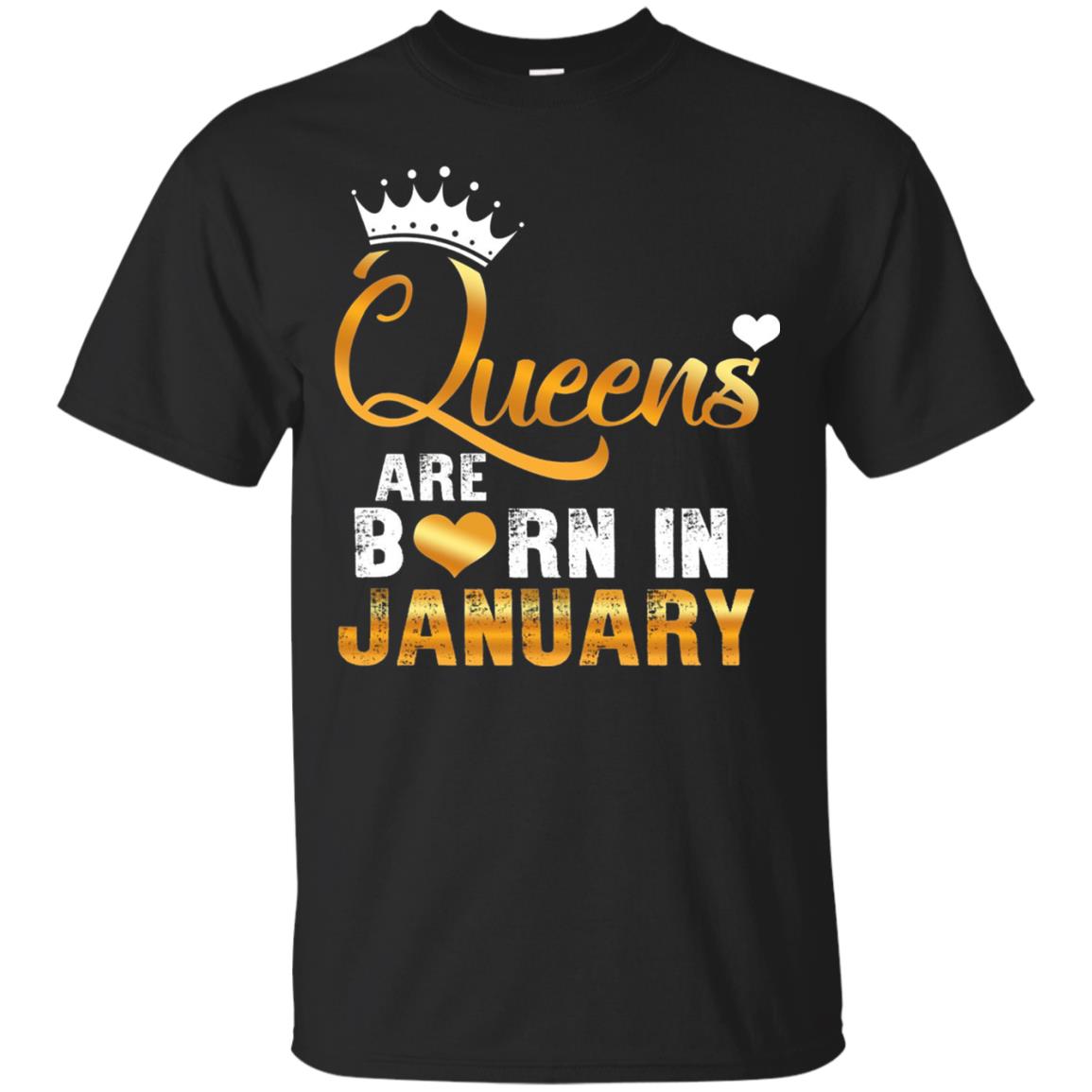 Birthday T-shirt Queens Are Born Iin January Black
