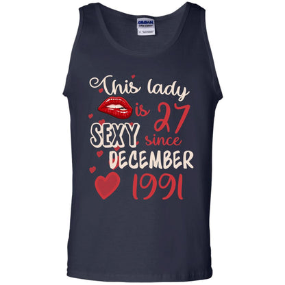 This Lady Is 27 Sexy Since December 1991 27th Birthday Shirt For December Womens Navy