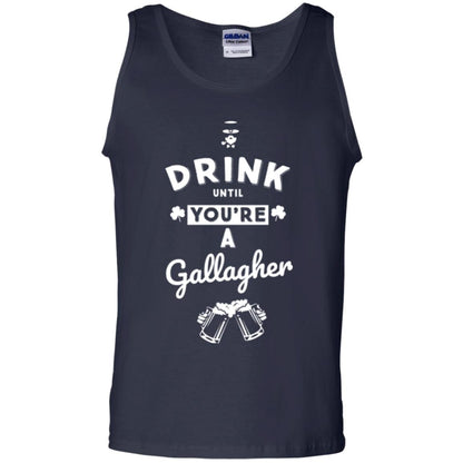 Drink Until Your're A Gallagher Saint Patrick's Day T-shirt Navy