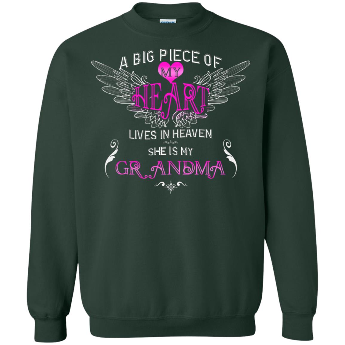 A Big Piece Of My Heart Lives In Heaven She Is My Grandma Grandchildren Gift Shirt Forest Green
