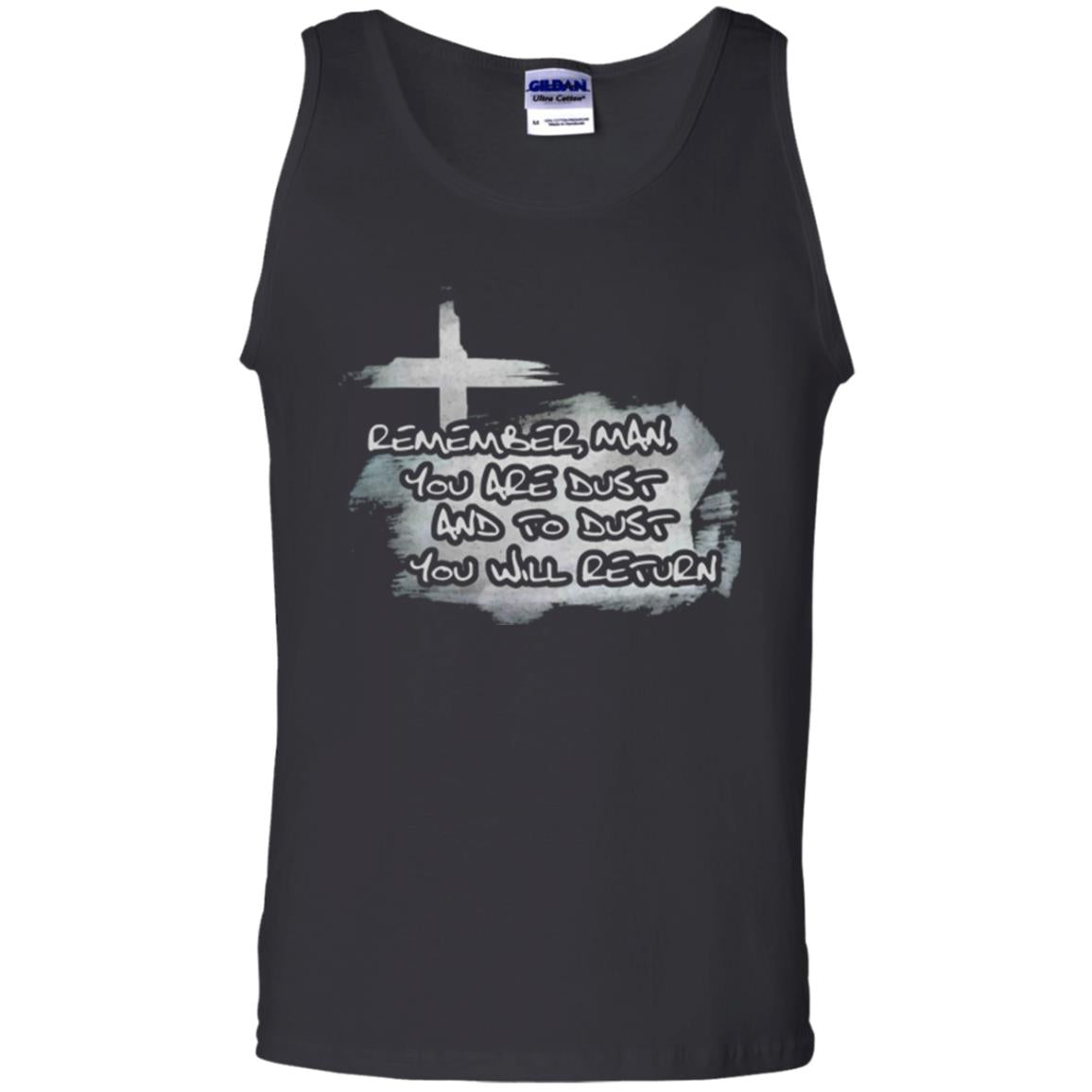 Ash Wednesday T-shirt Remember, Man, You Are Dust And To Dust You Will Return Black