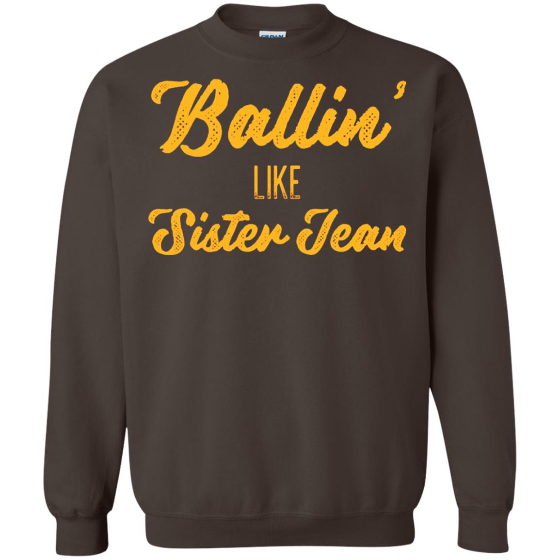 Ballin Like Sister Jean College Basketball Ramblers T-shirt Dark Chocolate