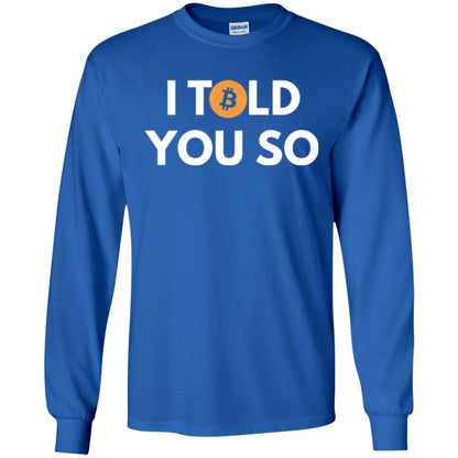 Bitcoin T-shirt I Told You So Royal