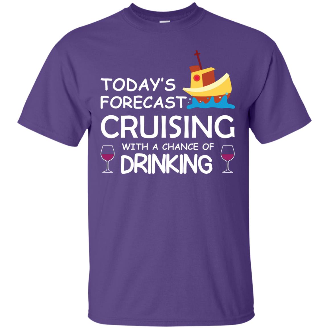 Today_s Forecast Cruising With A Chance Of Drinking Shirt Purple