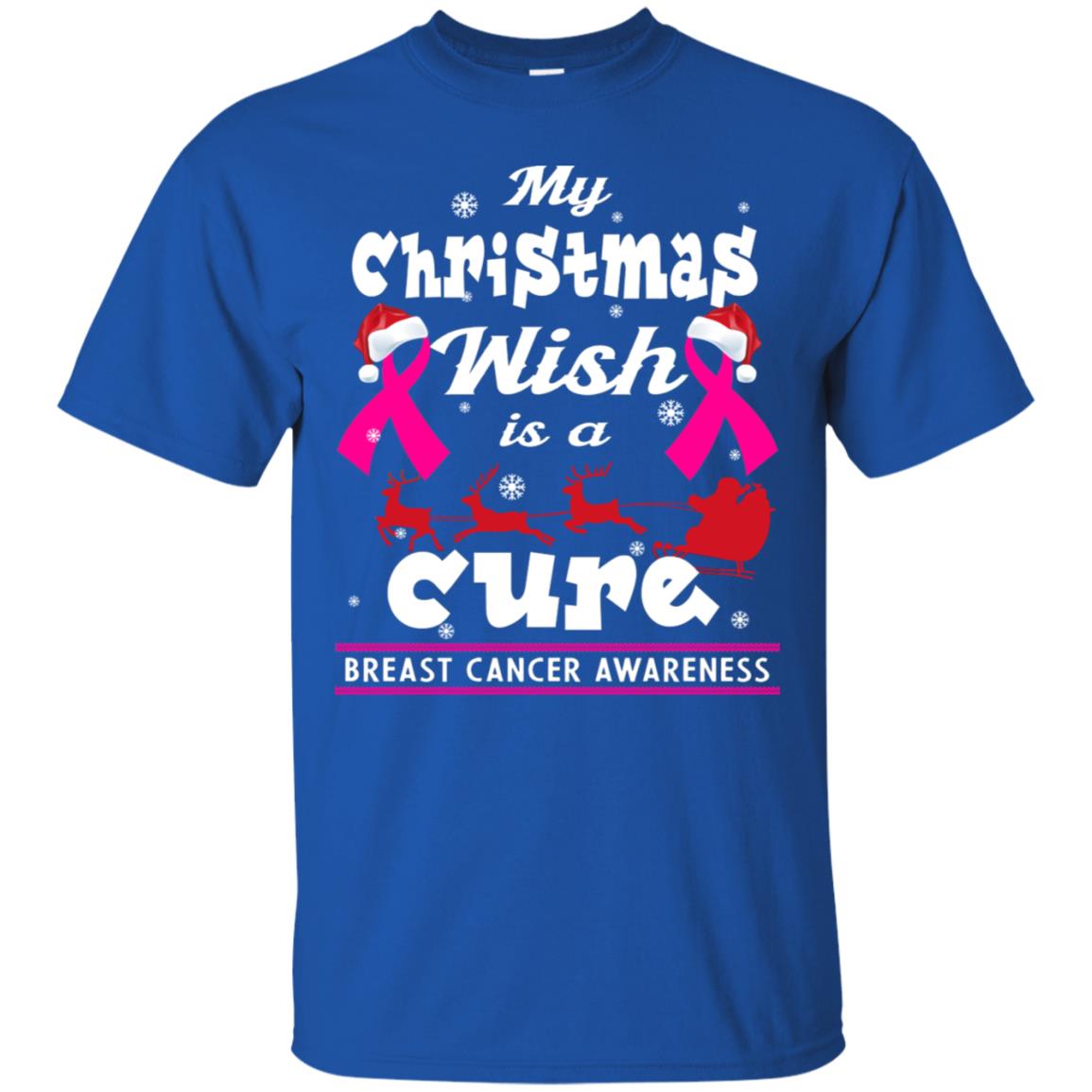 My Christmas Wish Is A Cure Breast Cancer Awareness X-mas Gift Shirt Royal