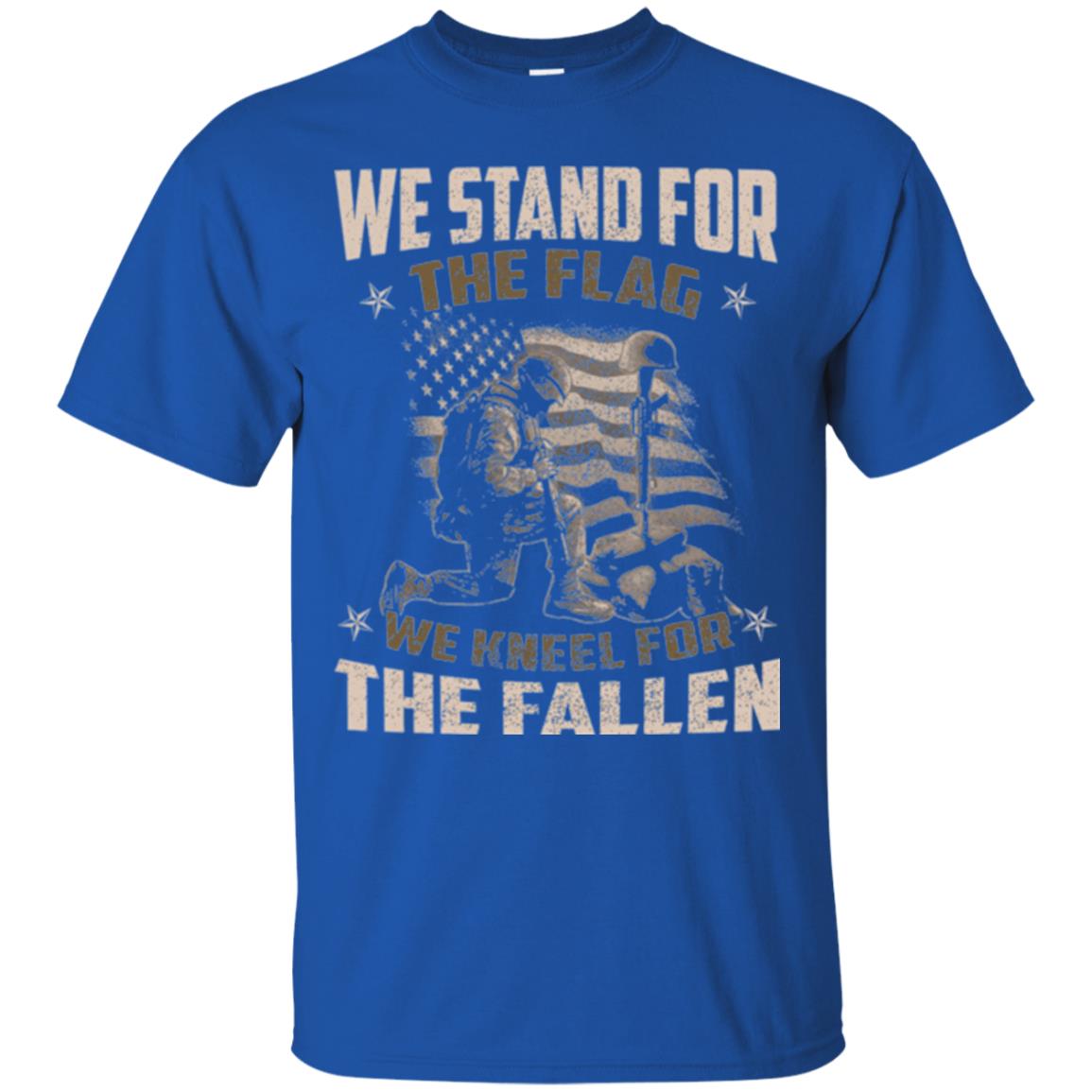 Veteran T-shirt We Stand For The Flag, We Kneel For The Fallen Royal