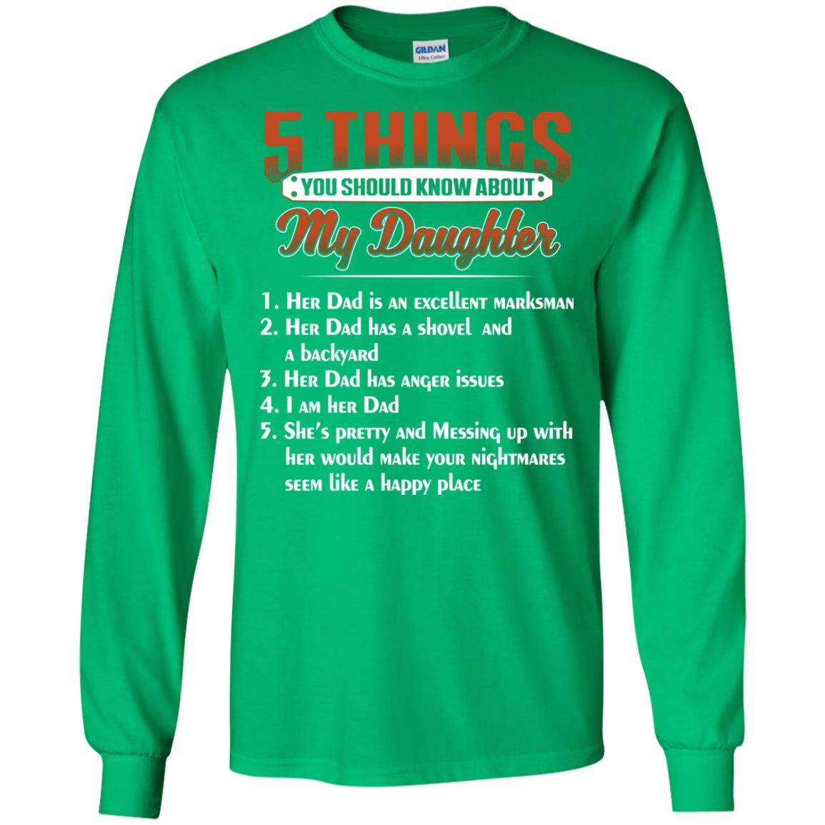 5 Things You Should Know About My Daughter Parents Shirt Irish Green