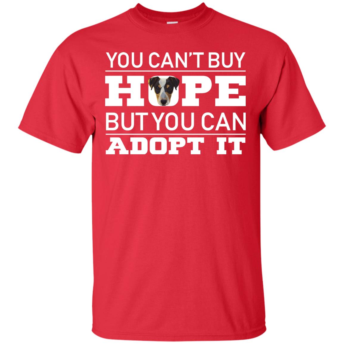 You Can_t Buy Hope But You Can Adopt It Dog Shirt Red