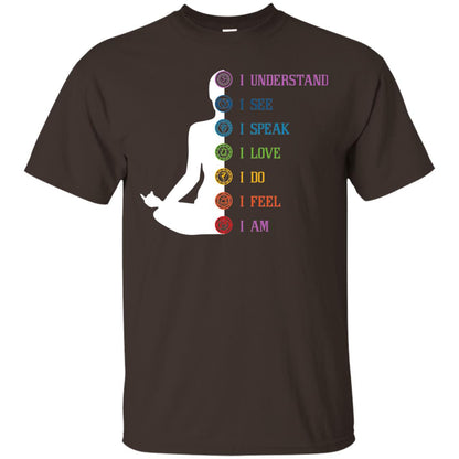 Chakra Meditation Yoga T-shirt I Speak I Love I Do I Feel I Am Dark Chocolate