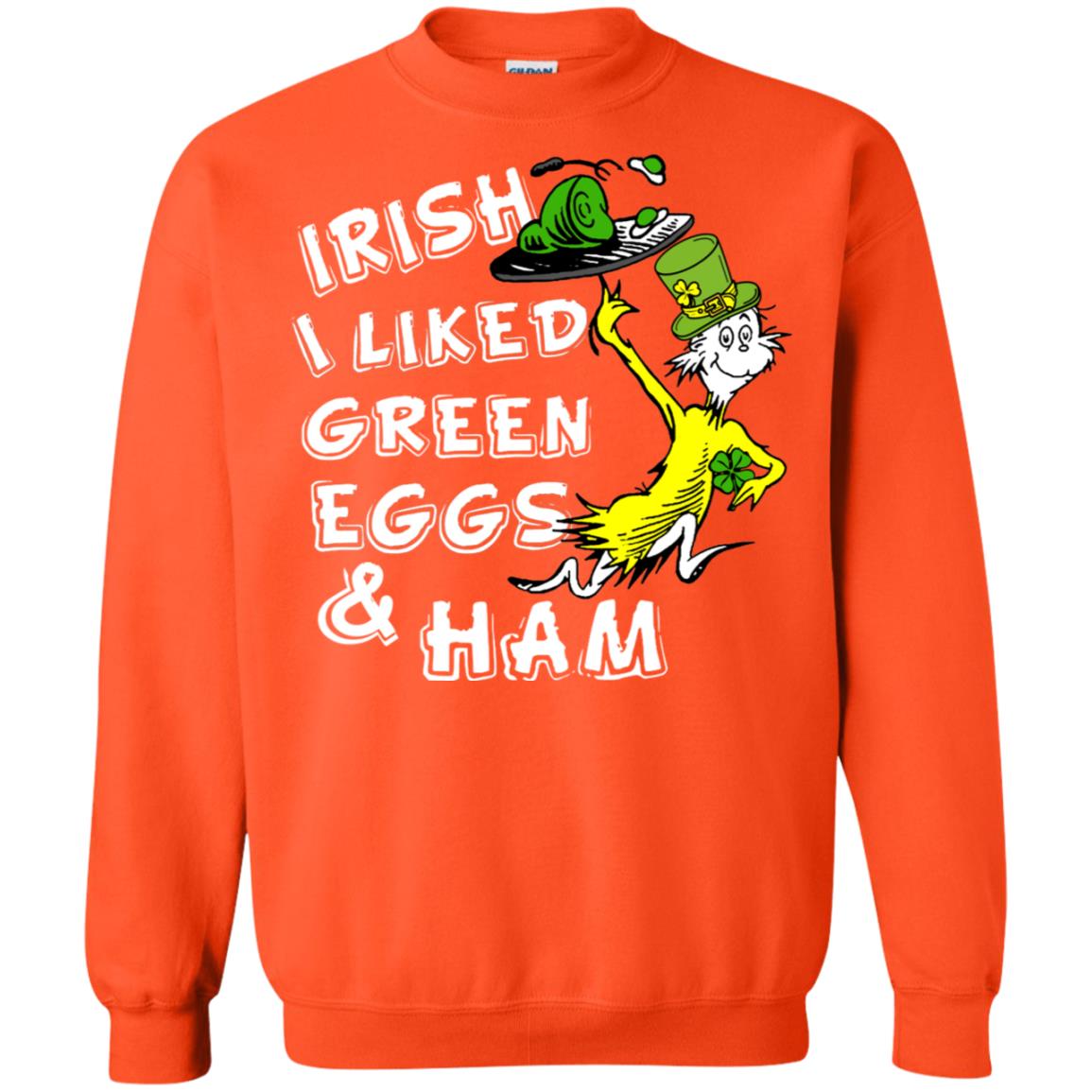 Irish I Liked Green Eggs And Ham T-shirt Orange