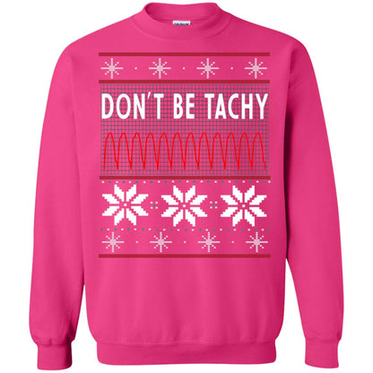 Don't Be Tachy Electrocardiogram Nursing Quote X-mas Gift Shirt Heliconia