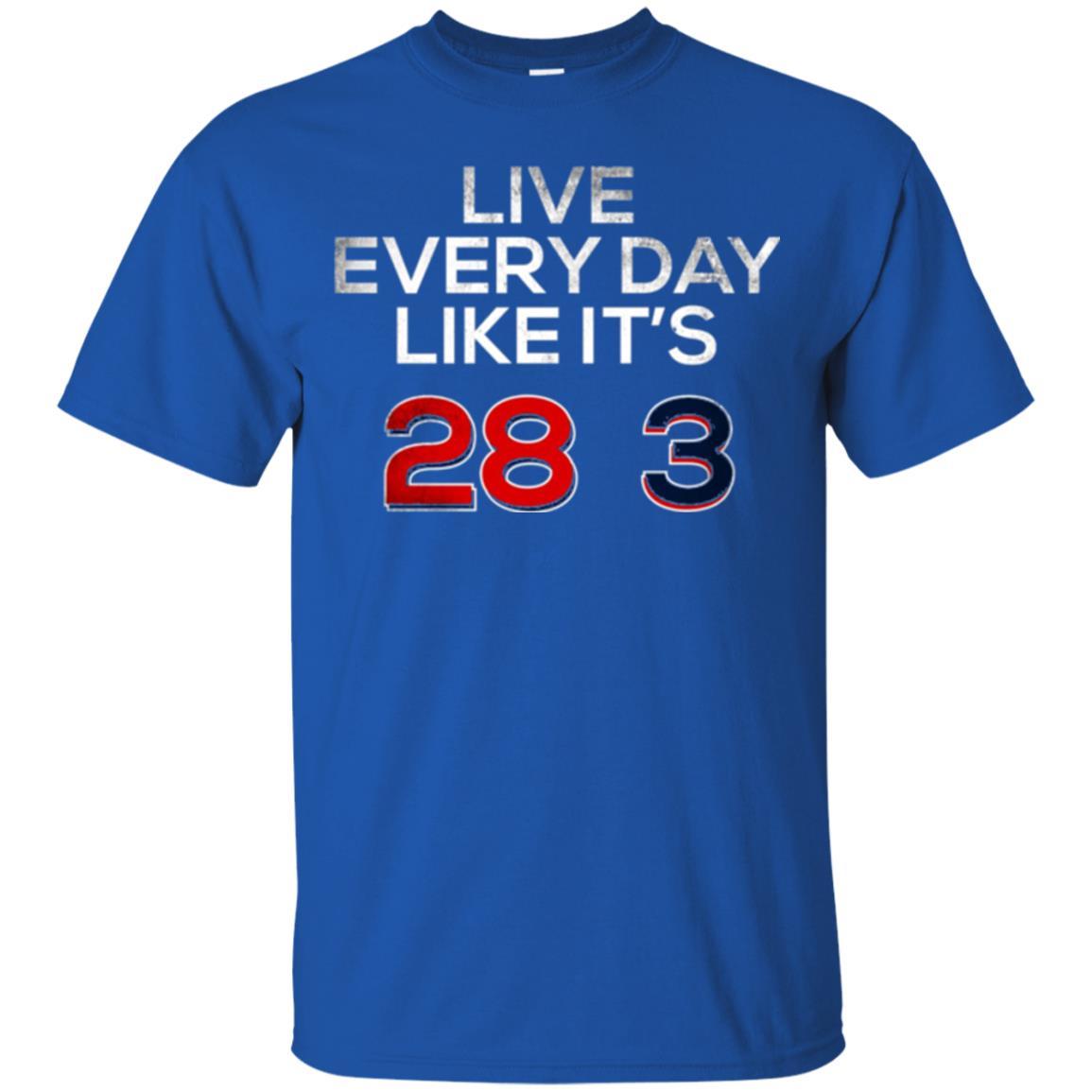 Patriotic Americans T-shirt Live Every Day Like It_s 28-3 Royal