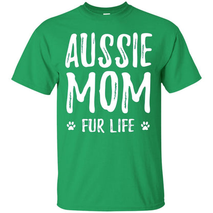 Aussie Mom Fur Life T-shirt Irish Green