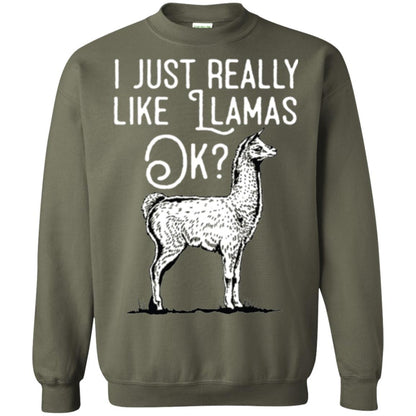 Alpaca T-shirt I Just Really Like Llamas Ok Military Green