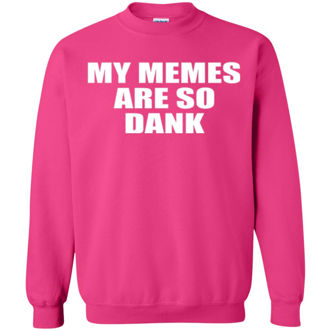 My Memes T-shirt Are So Dank Heliconia