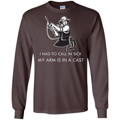 Fisherman T-shirt I Had To Call In Sick My Arm Is In A Cast Dark Chocolate
