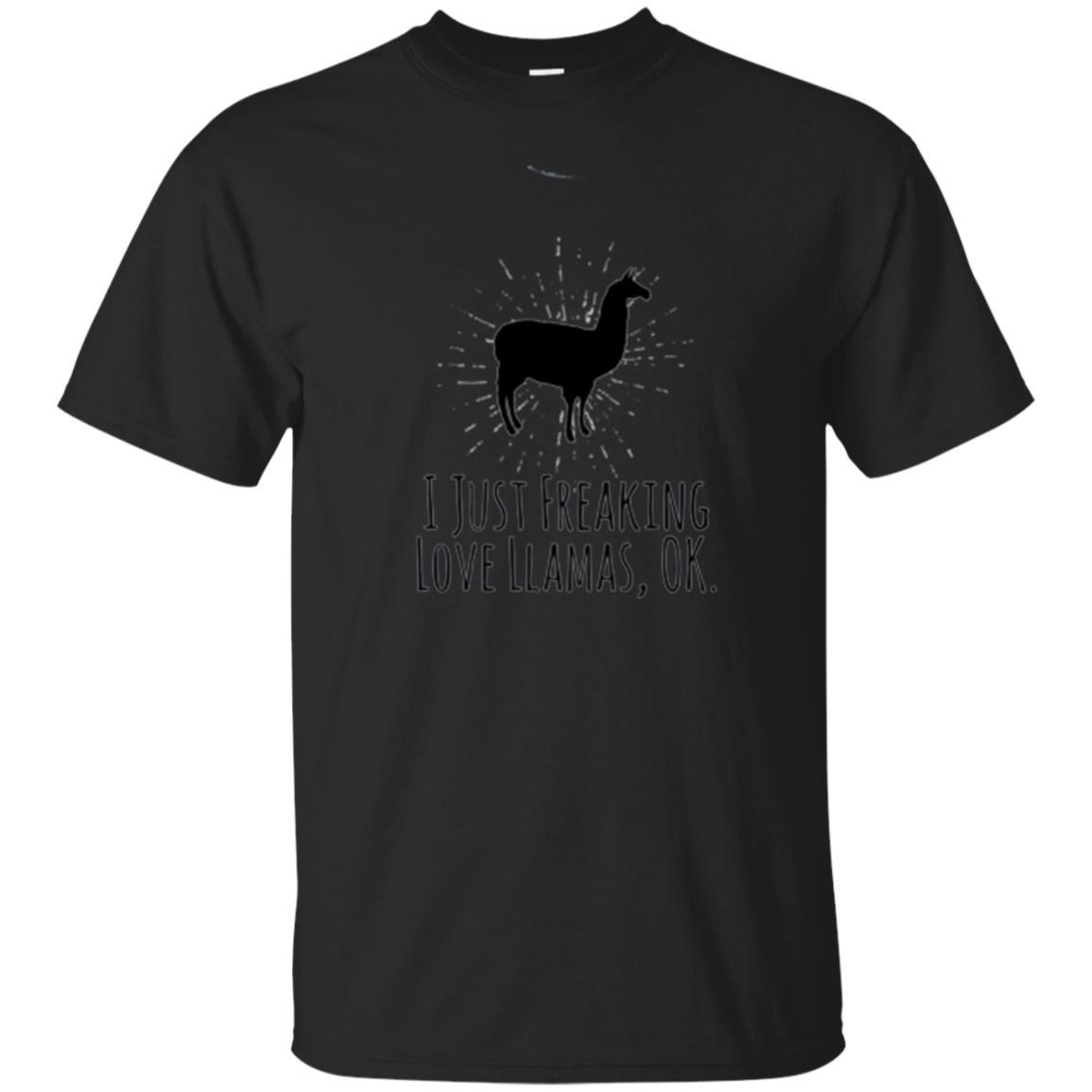Llama Lover T-shirt I Just Freaking Love Llamas Ok Black