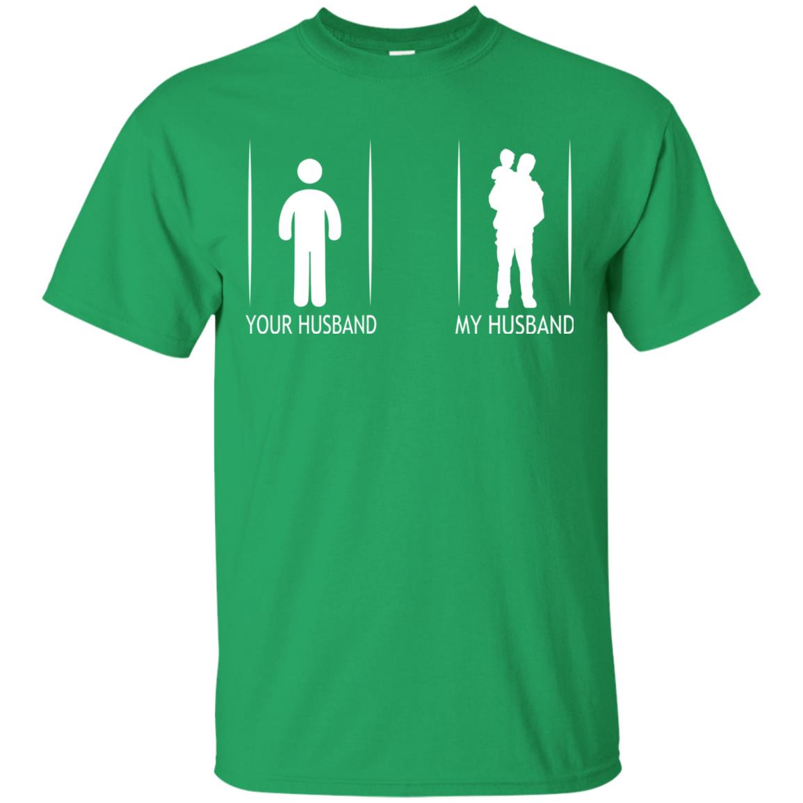 Your Husband My Husband With Baby Wife Shirt Irish Green