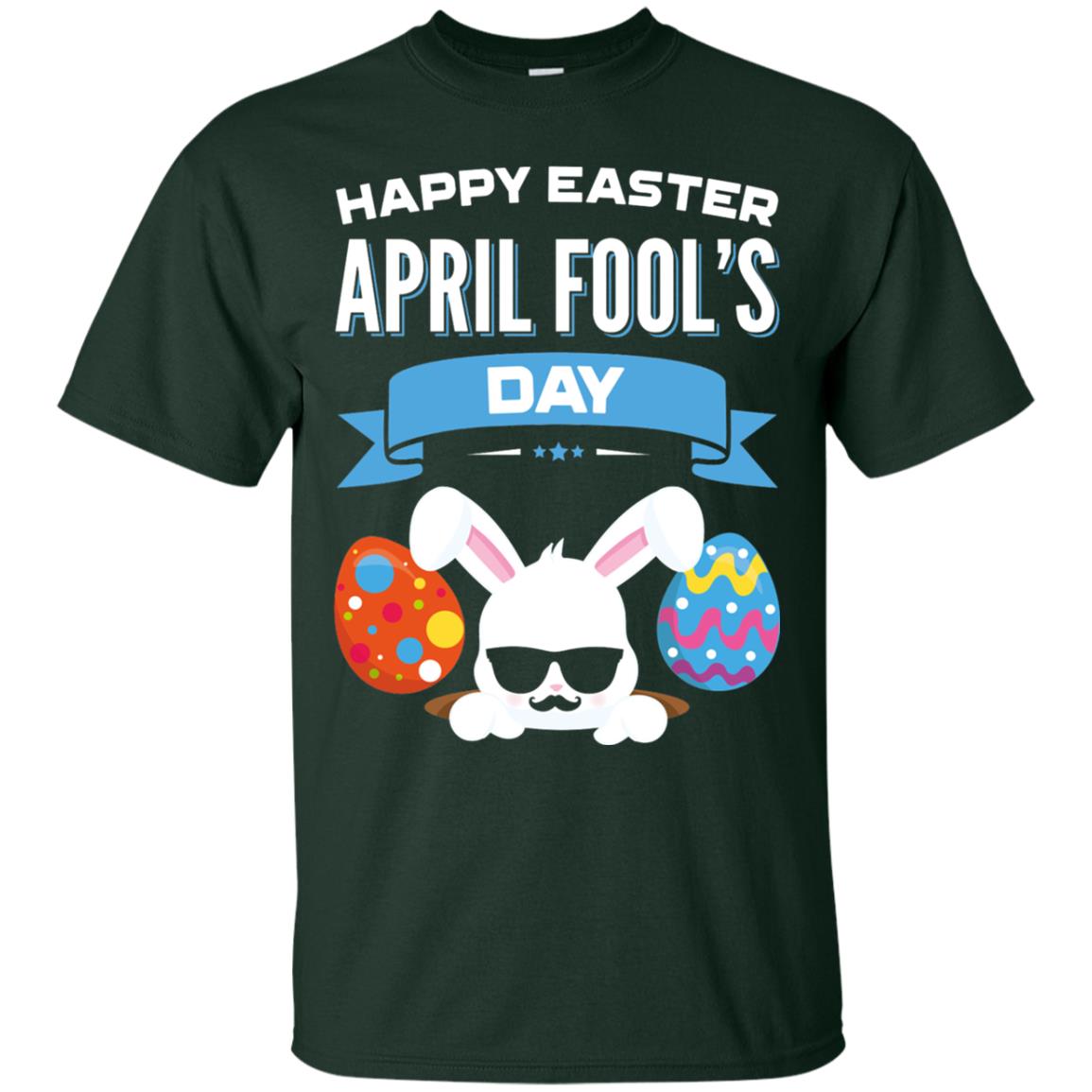 Happy Easter April Fools Day Easter 2018 Shirt Forest