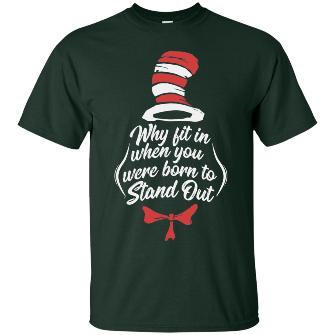 Why Fit In When You Were Born To Stand Out Teacher T-shirt Forest