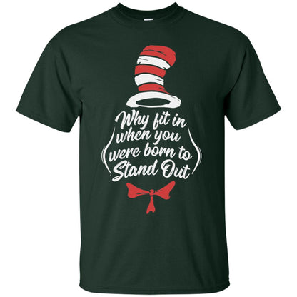 Why Fit In When You Were Born To Stand Out Teacher T-shirt Forest
