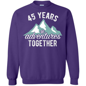 45th Anniversary T-shirt 45 Years Of Adventures Together