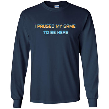 Gamer T-shirt I Paused My Game Here Navy