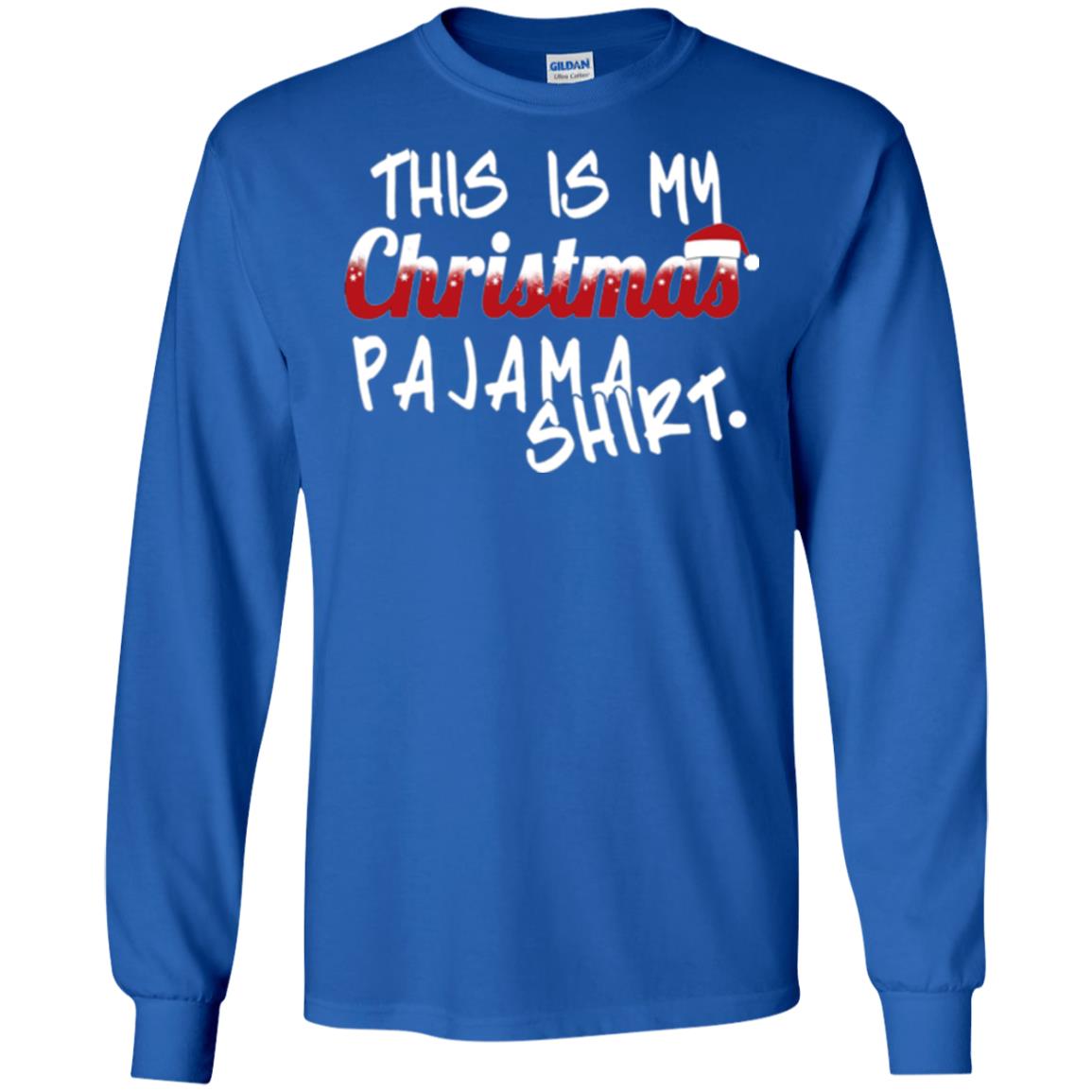 Christmas T-shirt This Is My Christmas Pajama Shirt Royal