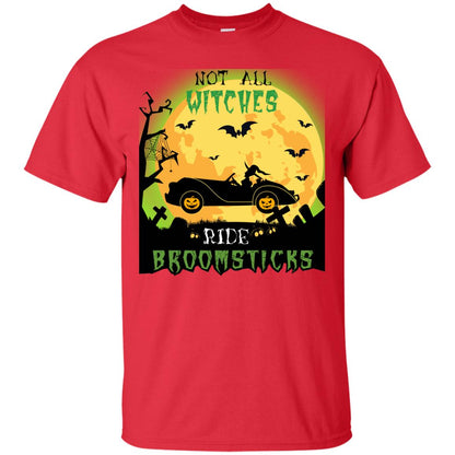 Not All Witches Ride Broomsticks Witches Drive Car Funny Halloween Shirt Red