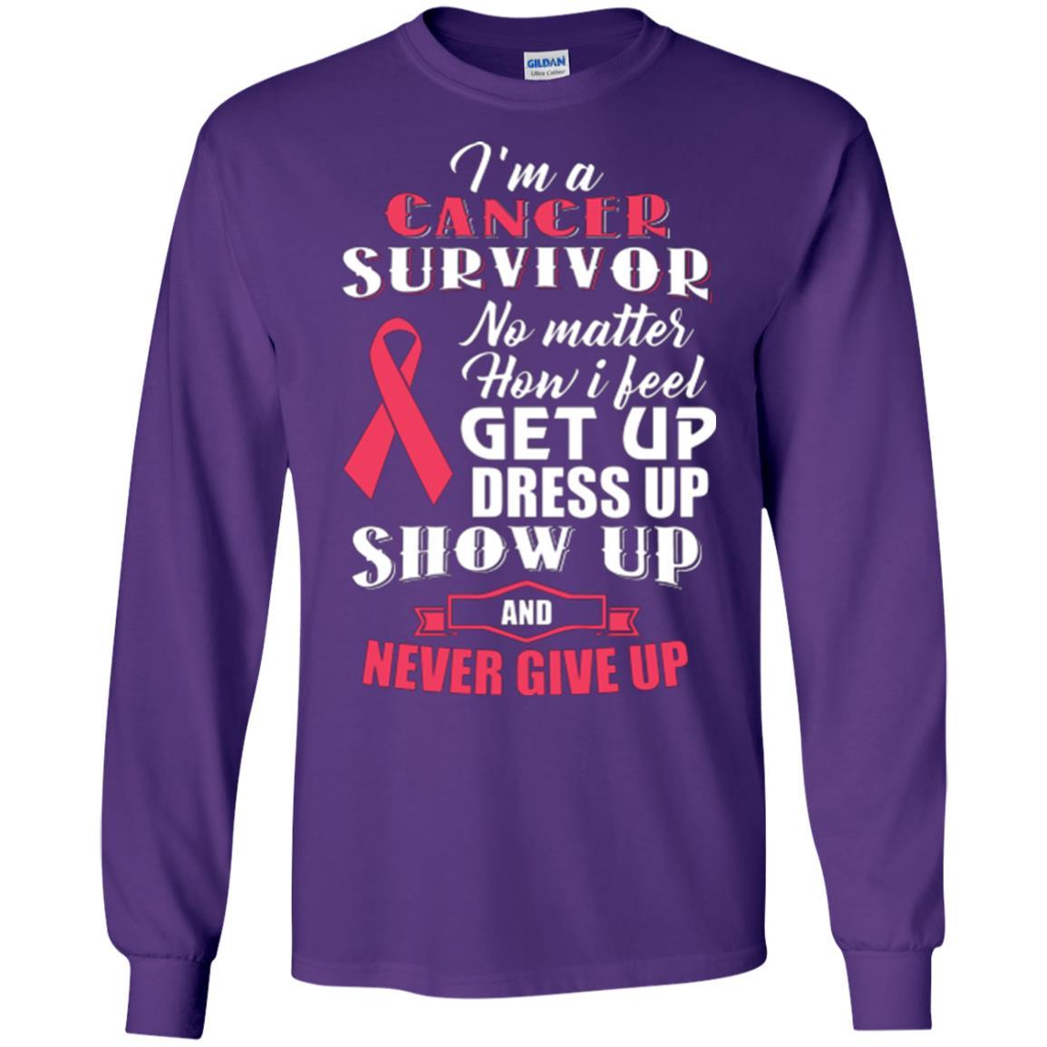 Cancer Awareness T-shirt I'm A Cancer Survivor No Matter How I Feel Get Up Dress Up Show Purple