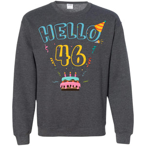 Hello 46 Forty Sixe 46th 1972s Birthday Gift ShirtG180 Gildan Crewneck Pullover Sweatshirt 8 oz.
