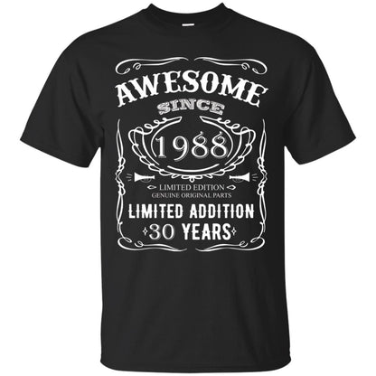 Awesome Since 1988 Limited Addition 30 Years 30th Birthday T-shirt Black