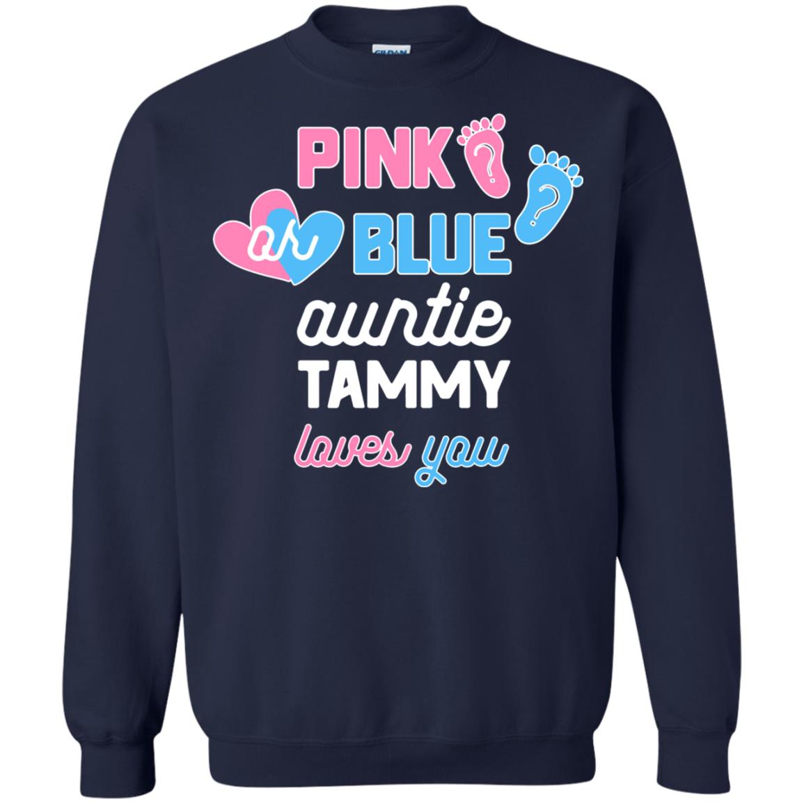Gender Reveal Aunt Shirt Pink Or Blue Auntie Tammy Love You Navy