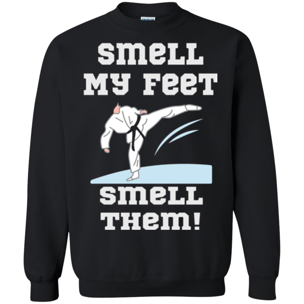 Karate Lovers T-shirt Smell My Feet Smell Them Black