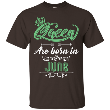 Brithday T-Shirt Queen Are Born In June Dark Chocolate