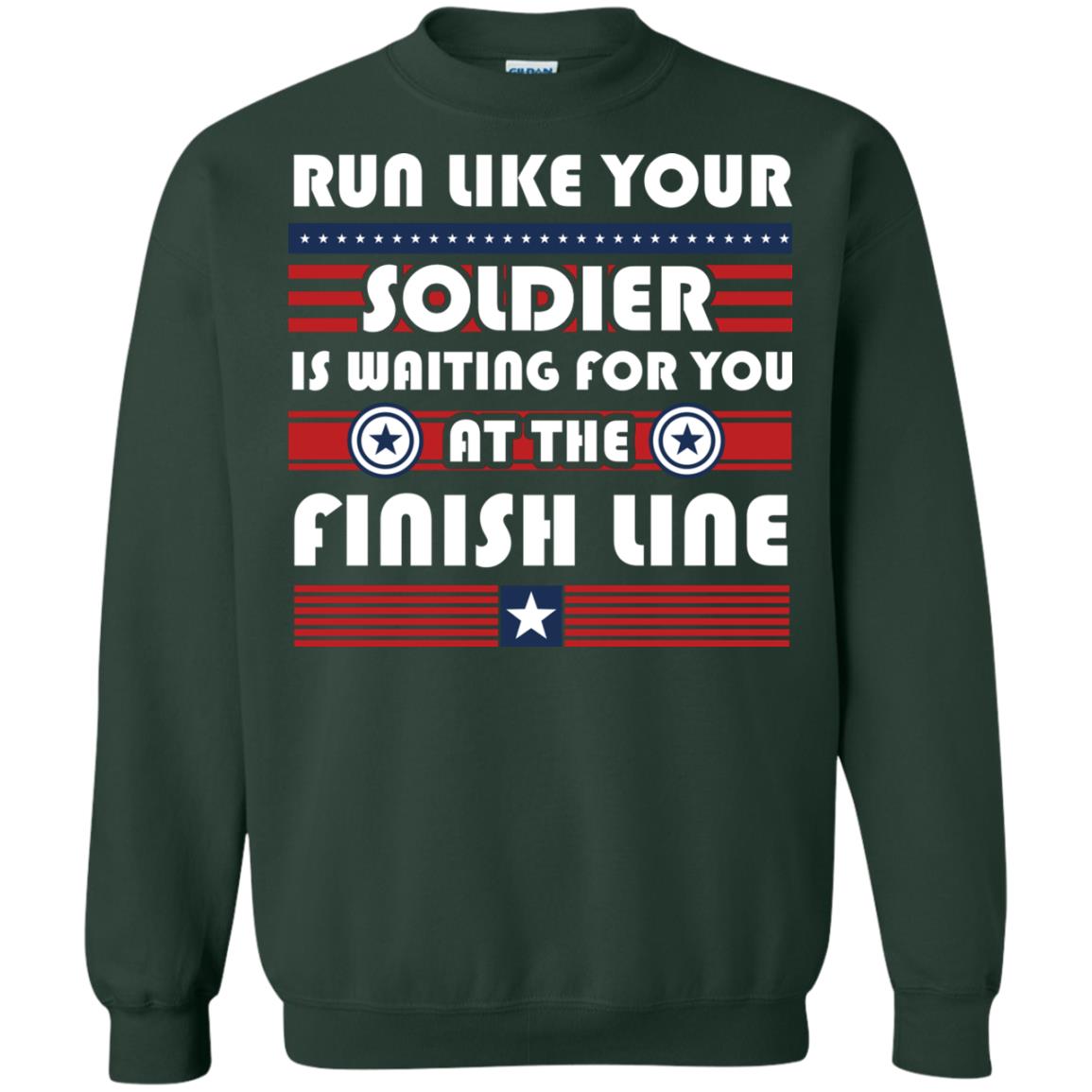 Soldier T-shirt Run Like Your Soldier Is Waiting For You At The Finish Line Forest Green