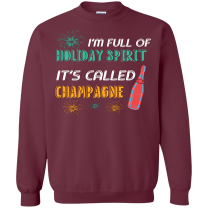 Champagne T-shirt I'm Full Of Holiday Spirit It's Called Champagne Maroon