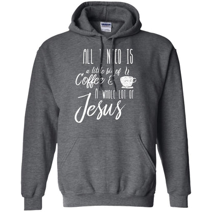 Christian T-shirt All I Need Is A Little Bit Of Coffee Dark Heather