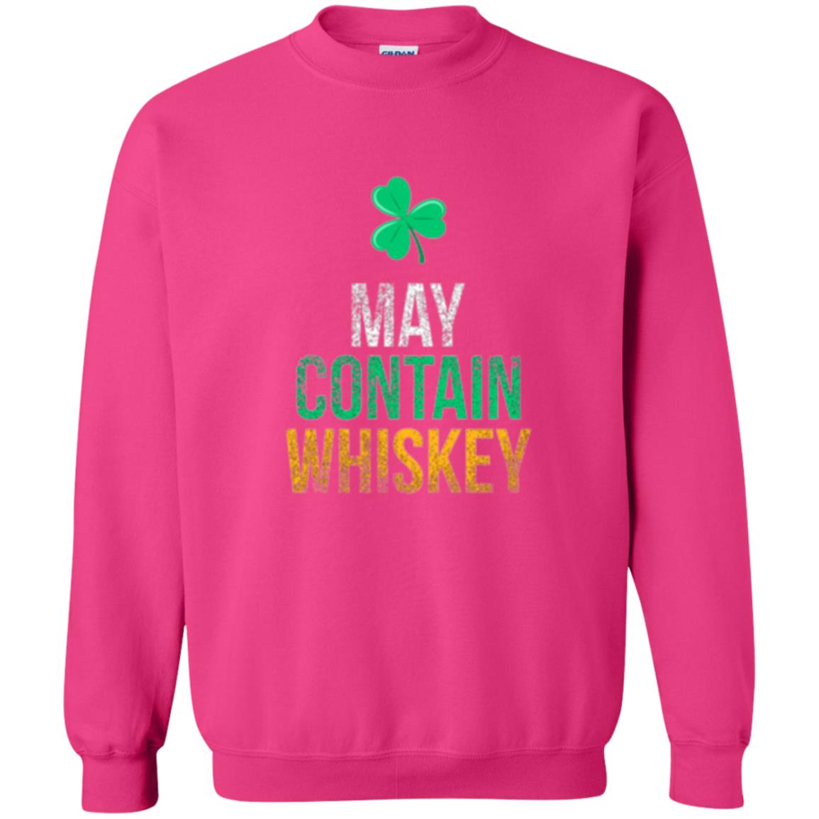 Funny St. Patricks Day T-shirt May Contain Whiskey Heliconia