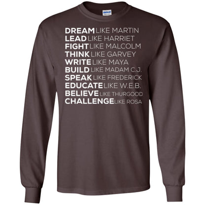 Educate T-shirt Dream Like Martin Lead Like Harriet Fight Like Malcolm Dark Chocolate