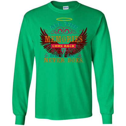 All The Memories Come Back But He Never Does Shirt Irish Green