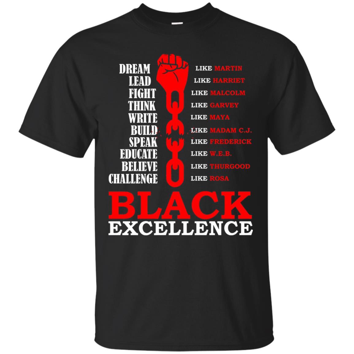 Black Excellence Black Af Proud African American T-shirt Black