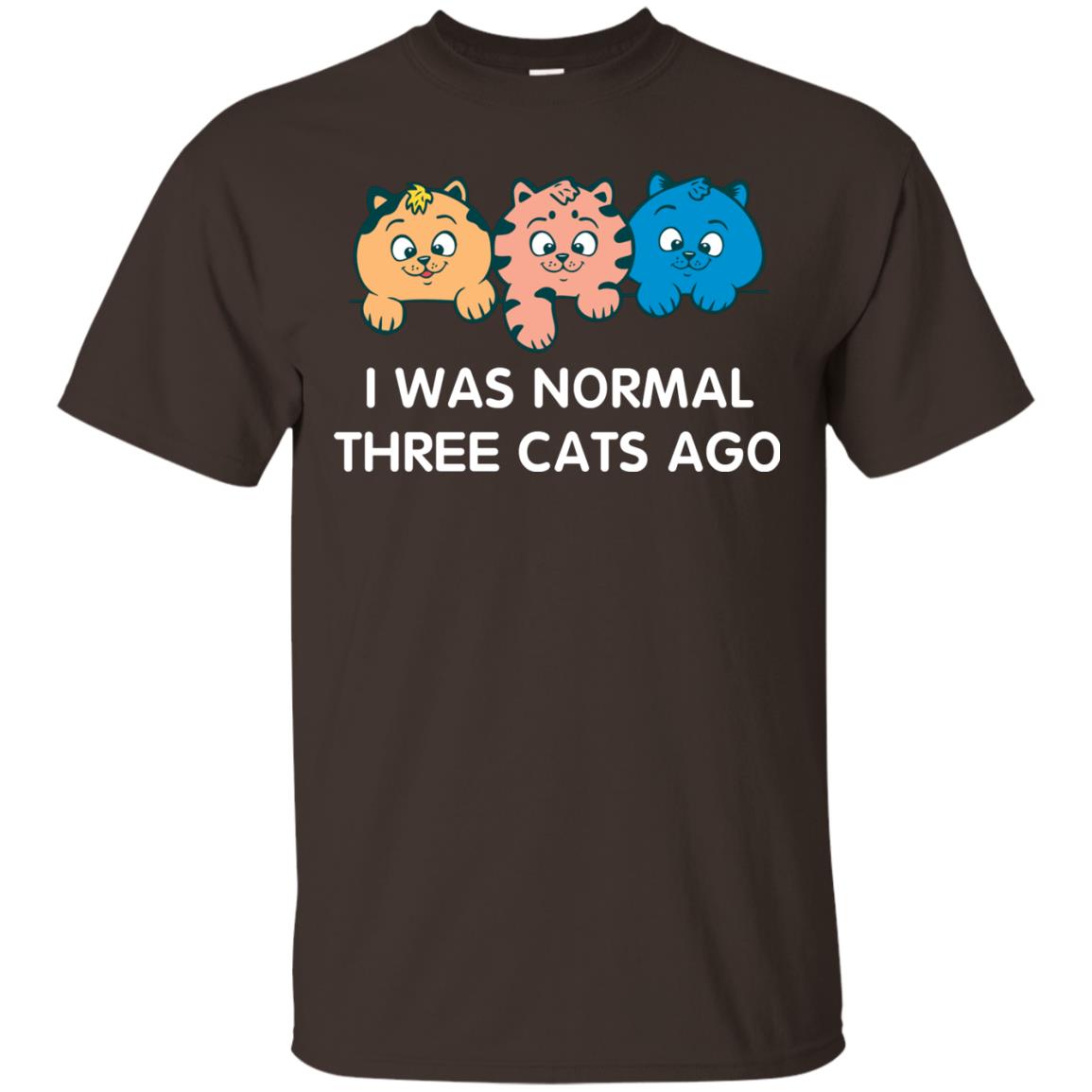 Cat Lover T-shirt I Was Normal Three Cats Ago Dark Chocolate