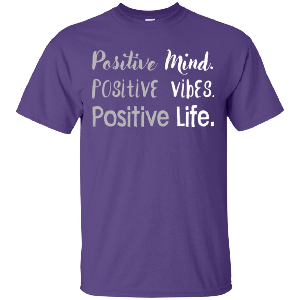 Positive Mind Positive Vibes Positive Life T-shirt Purple