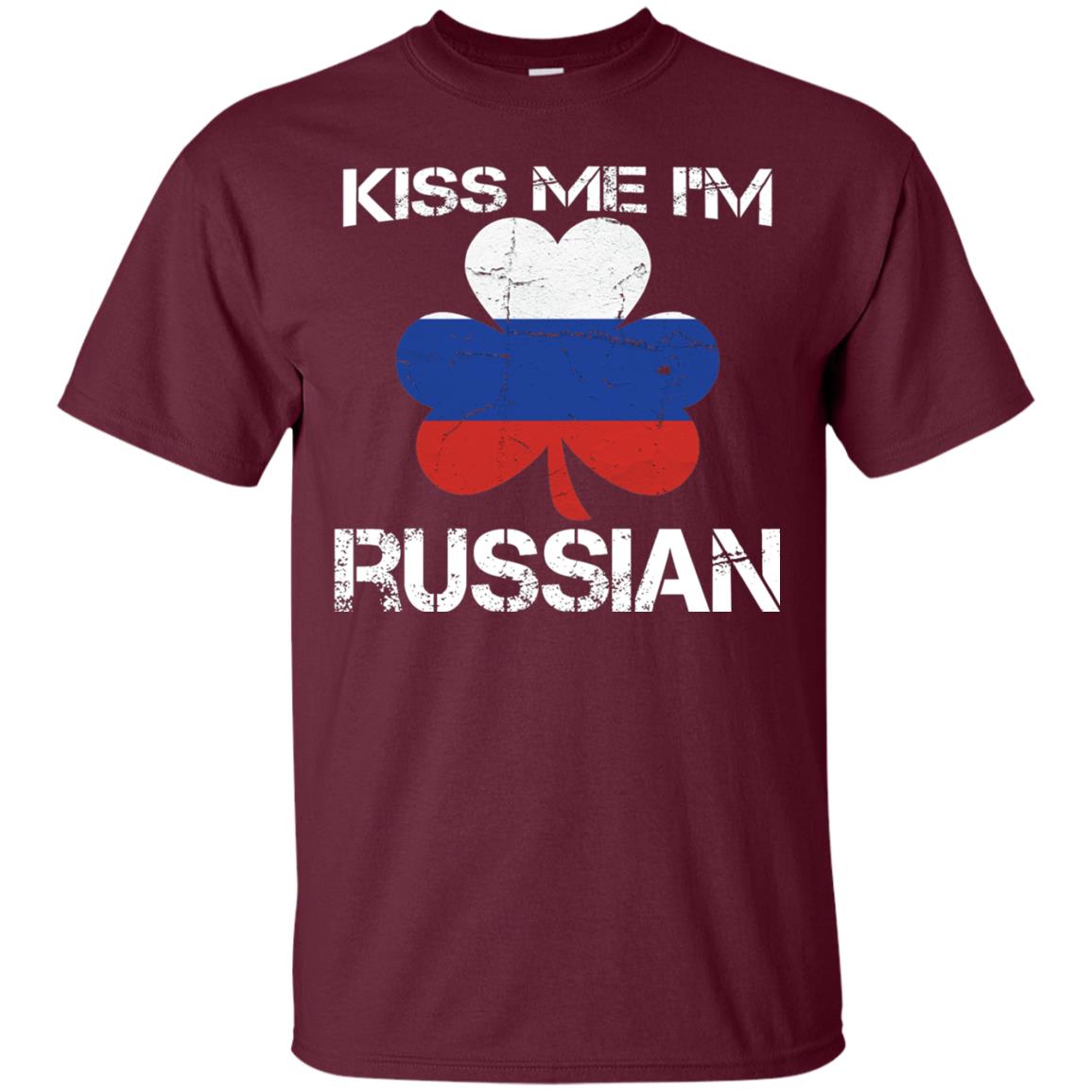 Kiss Me Russian Distressed St. Patrick_s Day 2018 T-shirt Maroon