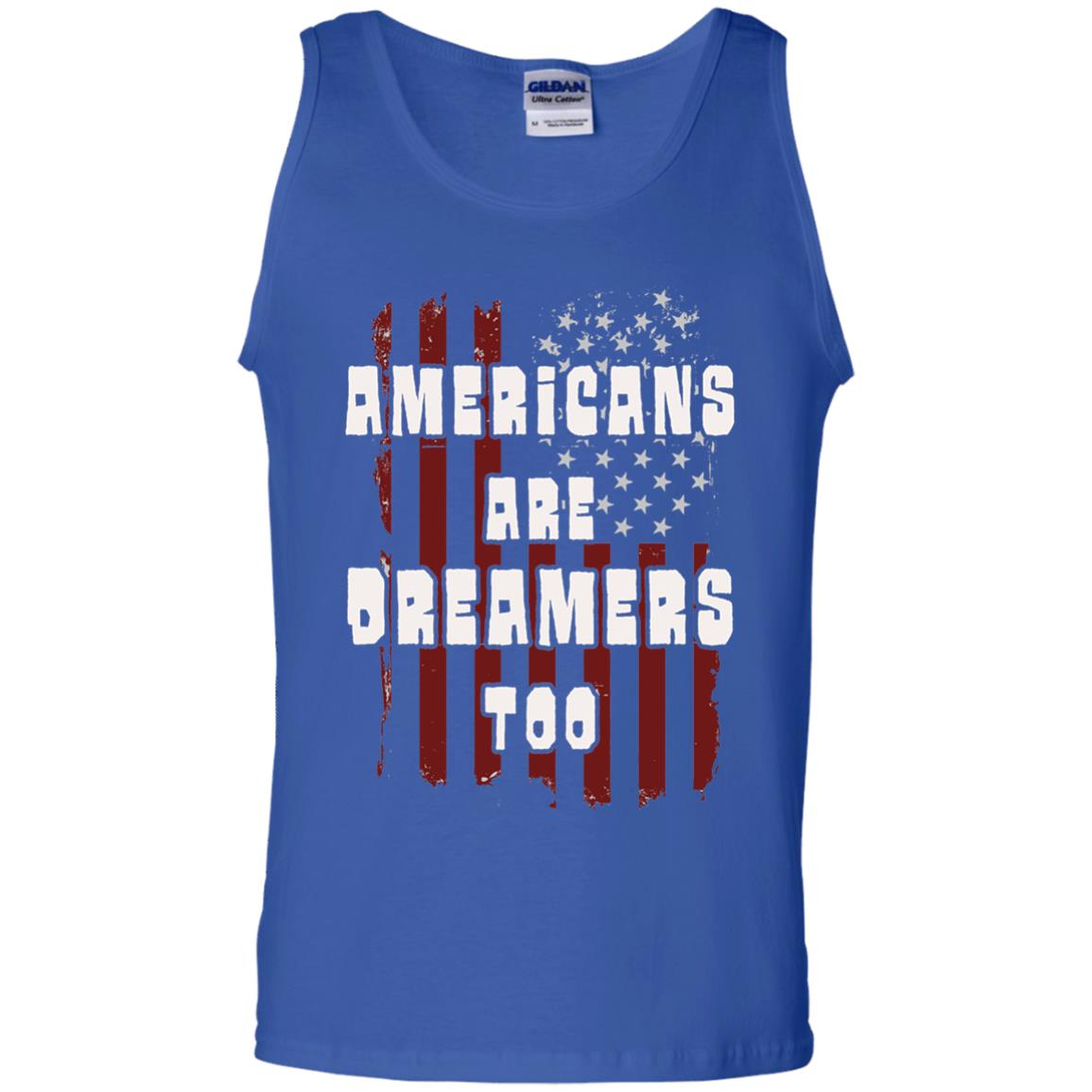 Anti Trump T-shirt Americans Are Dreamers Too Patriotic Pride Royal