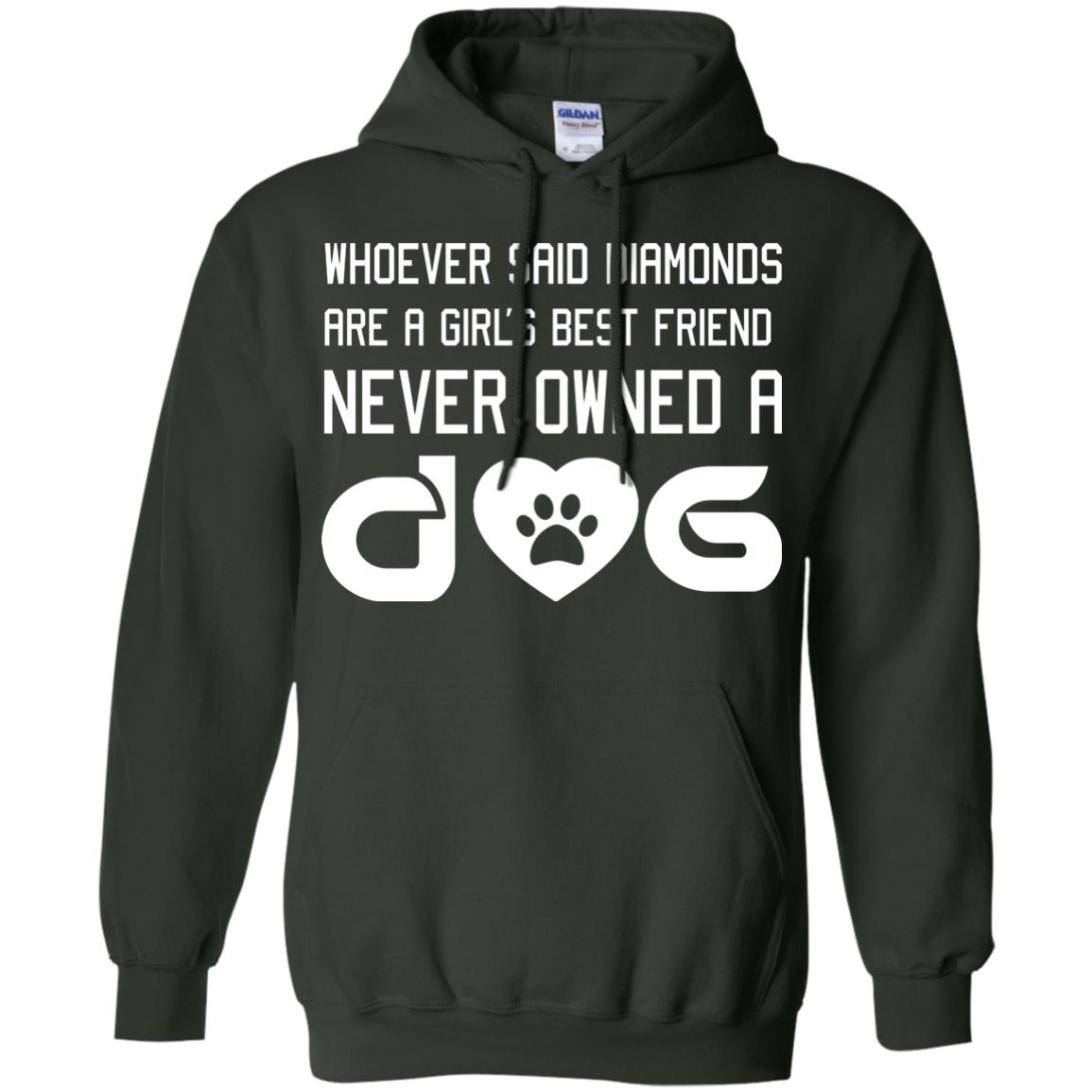 A Girl’s Best Friend Never Owned A Dog Best Dogs Shirt For Girls Forest Green