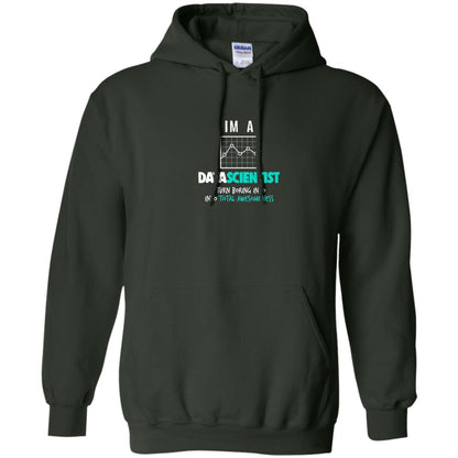 Data Scientist I Turn Boring Into Totall Awesomeness Forest Green