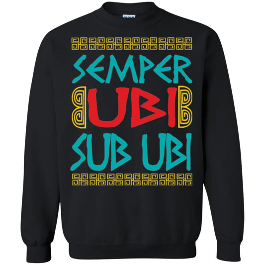 Funny Quote Latin T-shirt Semper Ubi Sub Ubi Black