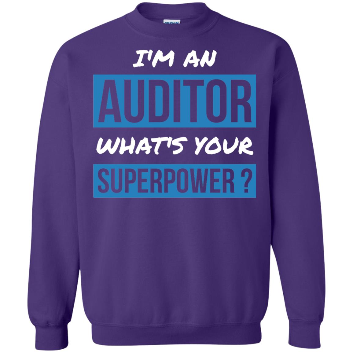 I_m An Auditor What_s Your Superpower T-shirt Purple